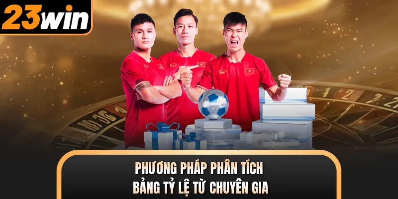 Phương pháp phân tích bảng tỷ lệ từ chuyên gia