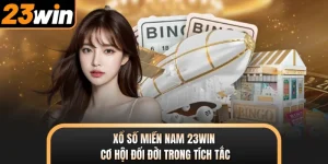 Xổ Số Miền Nam 23WIN - Cơ Hội Đổi Đời Trong Tích Tắc